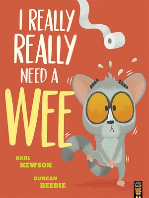 cover image of I Really, Really Need a Wee